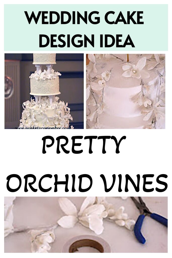 Wedding cake design ideas pretty orchid vines