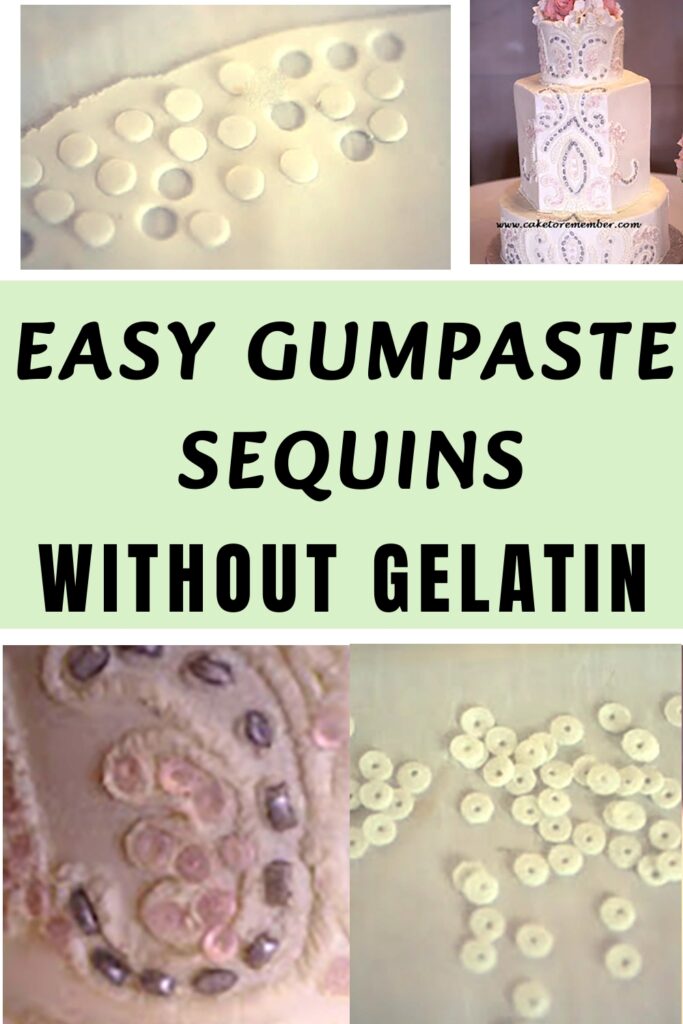 Easy gumpaste sequins without gelatin
