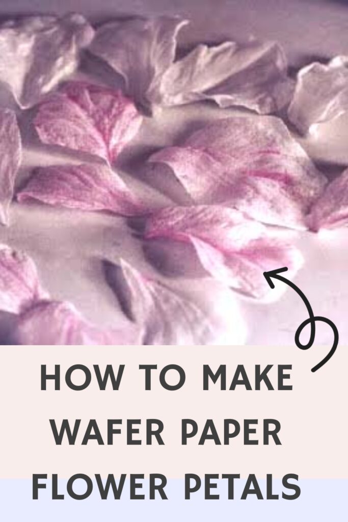 how to make wafer paper flower petals