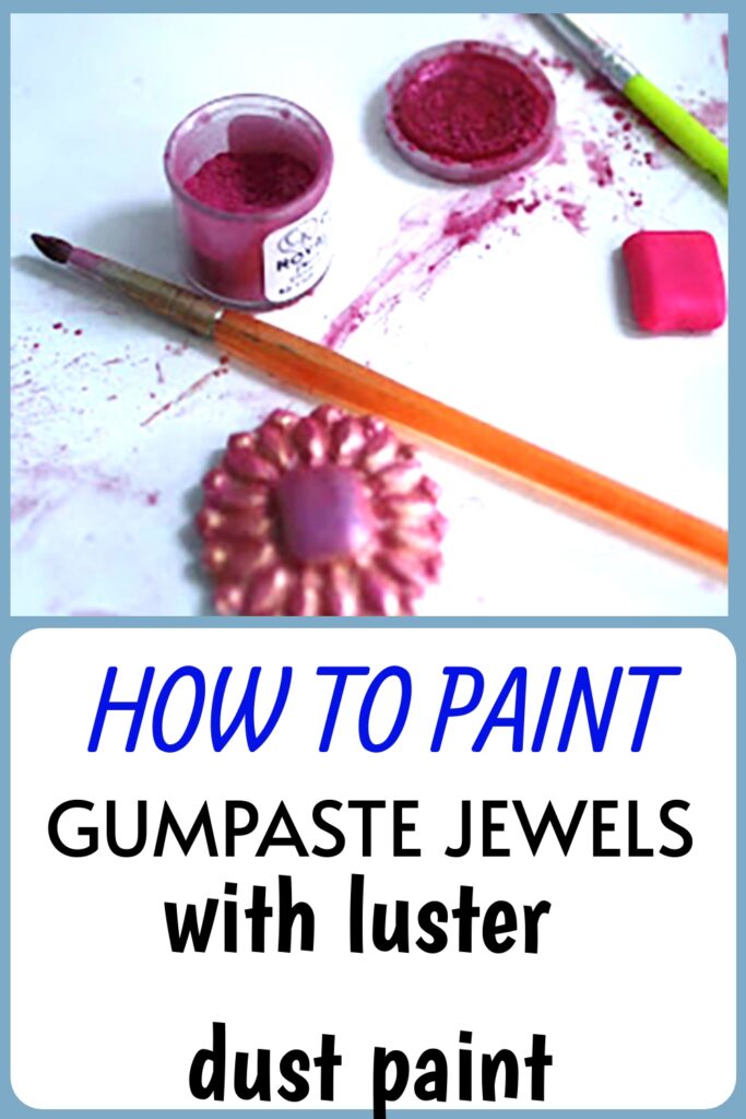 how to paint gumpaste jewels with luster dust paint