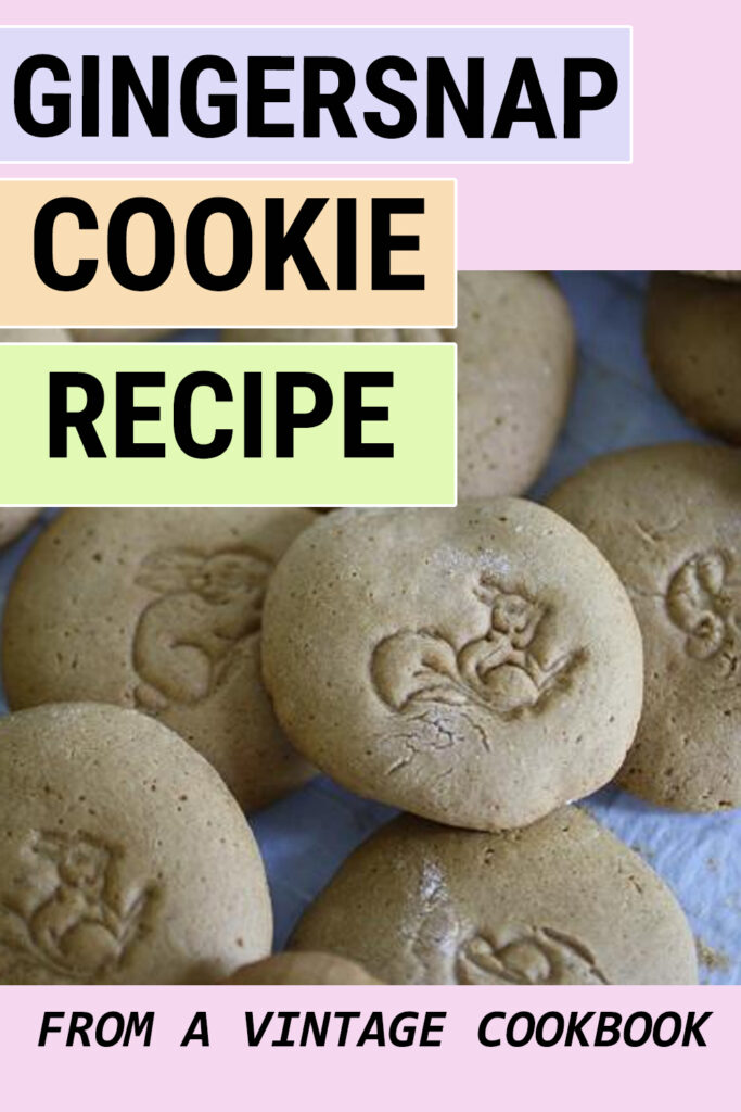 gingersnap cookies recipe from a vintage cookbook
