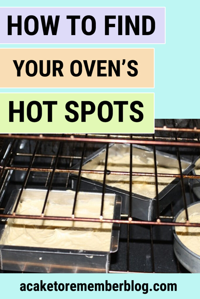 how to find your ovens hot spots