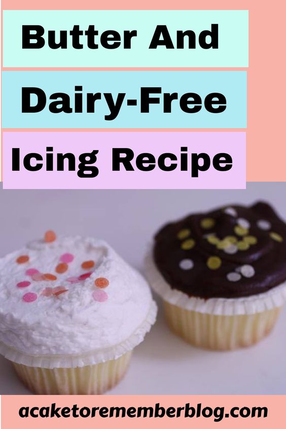 vegan buttercream dairy free icing recipe with a photo of two cupcakes