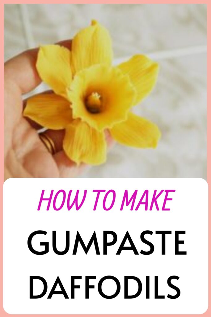 how to make gumpaste daffodils