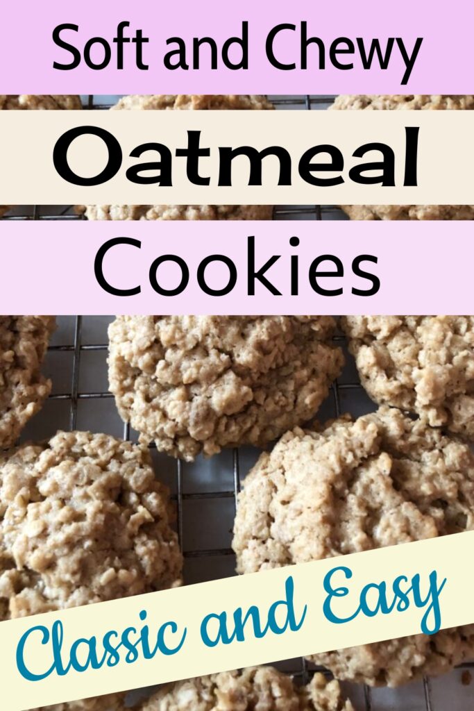 soft and chewy oatmeal cookies, classic and easy