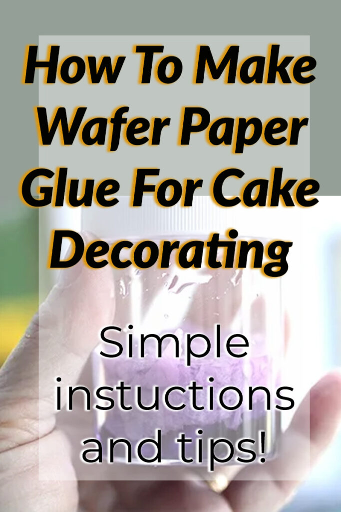 how to make edible wafer paper glue for cake decorating
