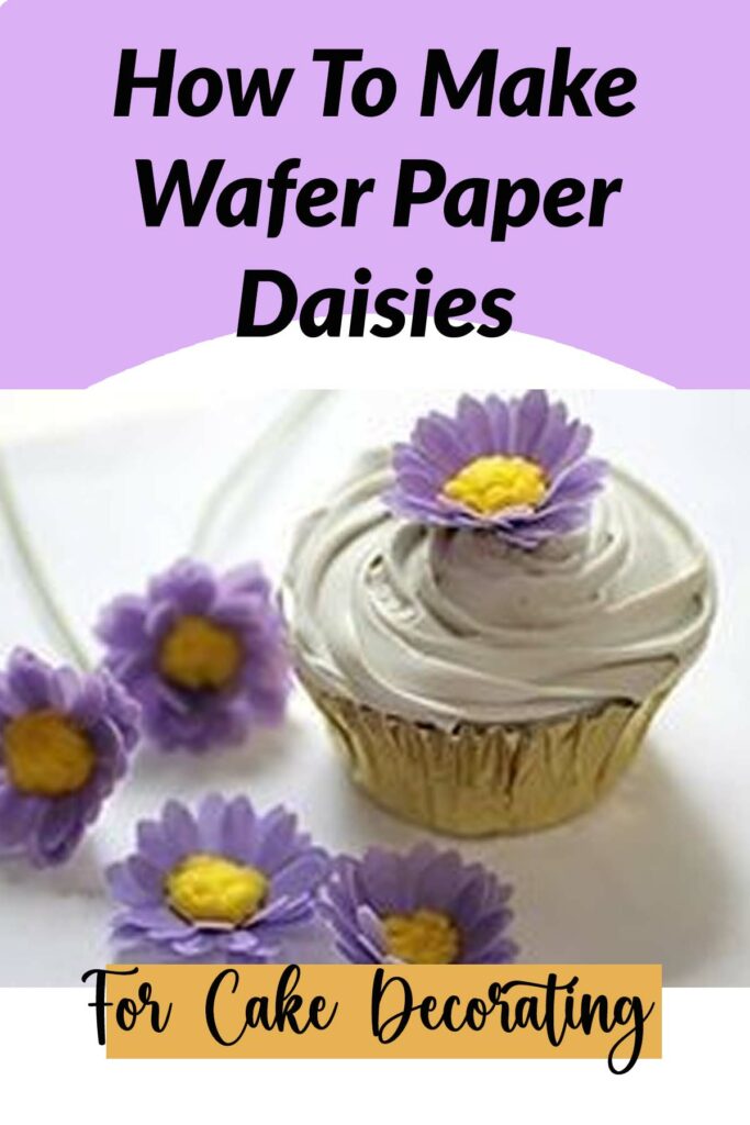 how to make wafer paper daisies