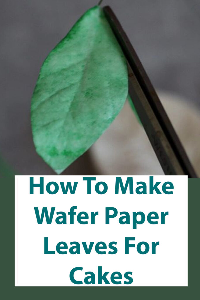 how to make wafer paper leaves